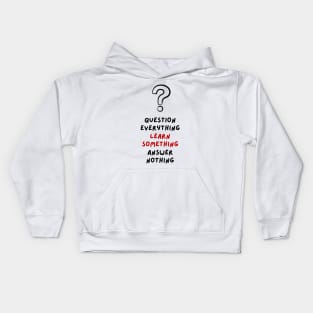 Question ? everything-Euripides Quotes Kids Hoodie